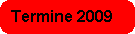 Alle Termine 2009